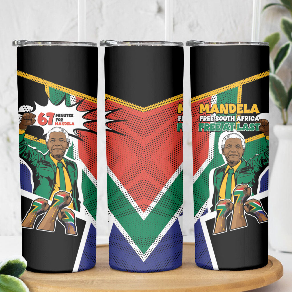 Nelson Mandela Birthday Skinny Tumbler 67 Minutes South Africa Flag Comic