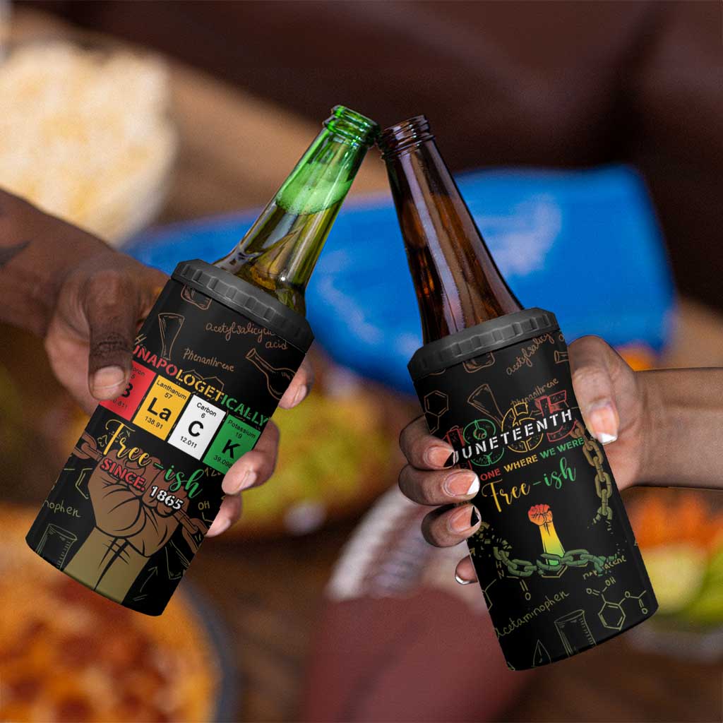 Juneteenth 1865 4 in 1 Can Cooler Tumbler Unapologetically Black