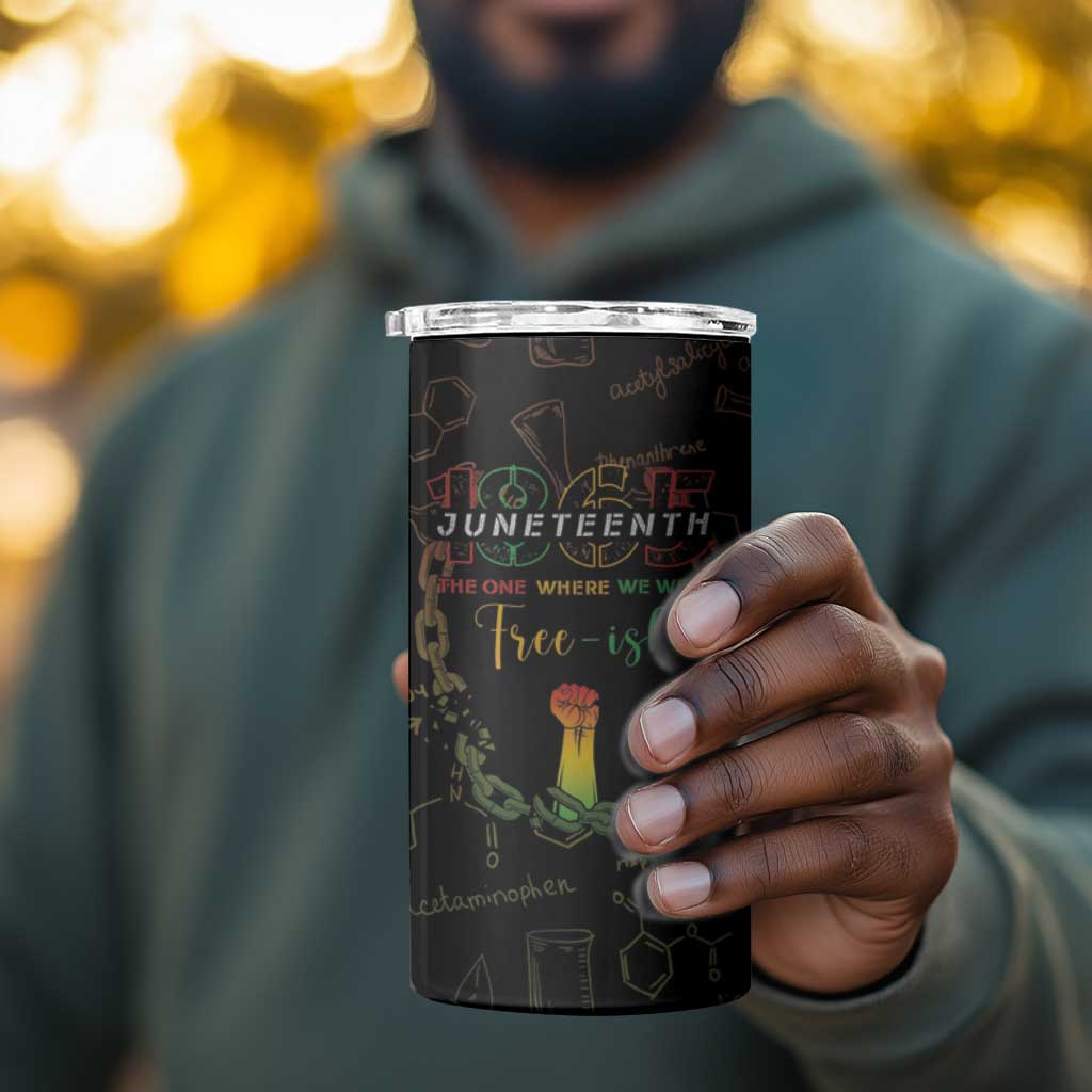 Juneteenth 1865 4 in 1 Can Cooler Tumbler Unapologetically Black