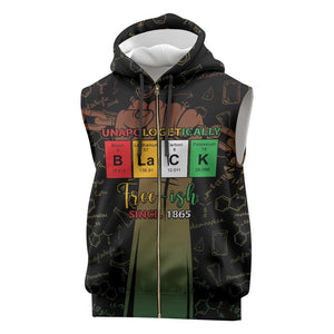 Juneteenth 1865 Sleeveless Zip Hoodie Unapologetically Black - African Pride