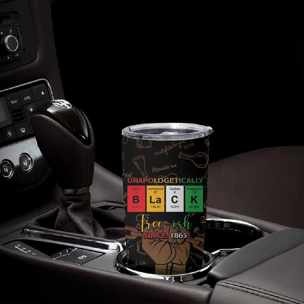 Juneteenth 1865 Tumbler Cup Unapologetically Black