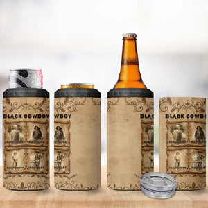 Black Cowboy 4 in 1 Can Cooler Tumbler African American Black History Western Grunge - African Pride