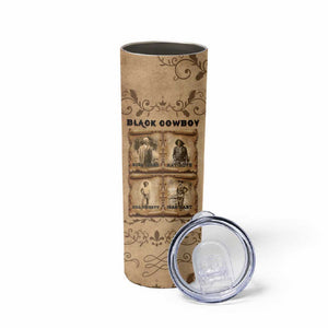 Black Cowboy Skinny Tumbler African American Black History Western Grunge - African Pride