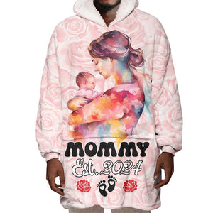Happy Mother Day Wearable Blanket Hoodie Mommy Est 2024