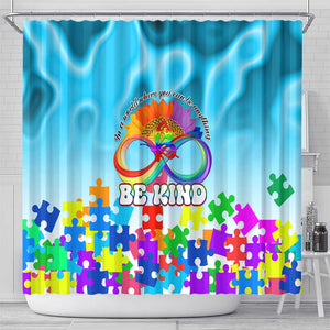 World Autism Awareness Day 2024 Shower Curtain In A World Where You Can Be Anything Be Kind