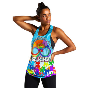 World Autism Awareness Day 2024 Women Racerback Tank In A World Where You Can Be Anything Be Kind