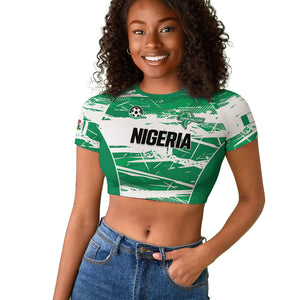 Custom Nigeria 2026 Football Raglan Cropped T shirt Go Super Falcons