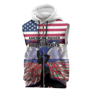 Afro Haiti Heritage Month 2025 Sleeveless Zip Hoodie American Raised With Haitian Roots - African Pride