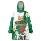 Personalised Nigeria Independence Day Wearable Blanket Hoodie Proud Nigerian