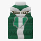 Personalised Nigeria Sleeveless Puffer Jacket Naija In My Heart