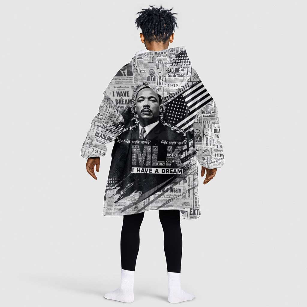 I Have A Dream MLK Kid Wearable Blanket Hoodie Newspaper Grunge Style - African Pride