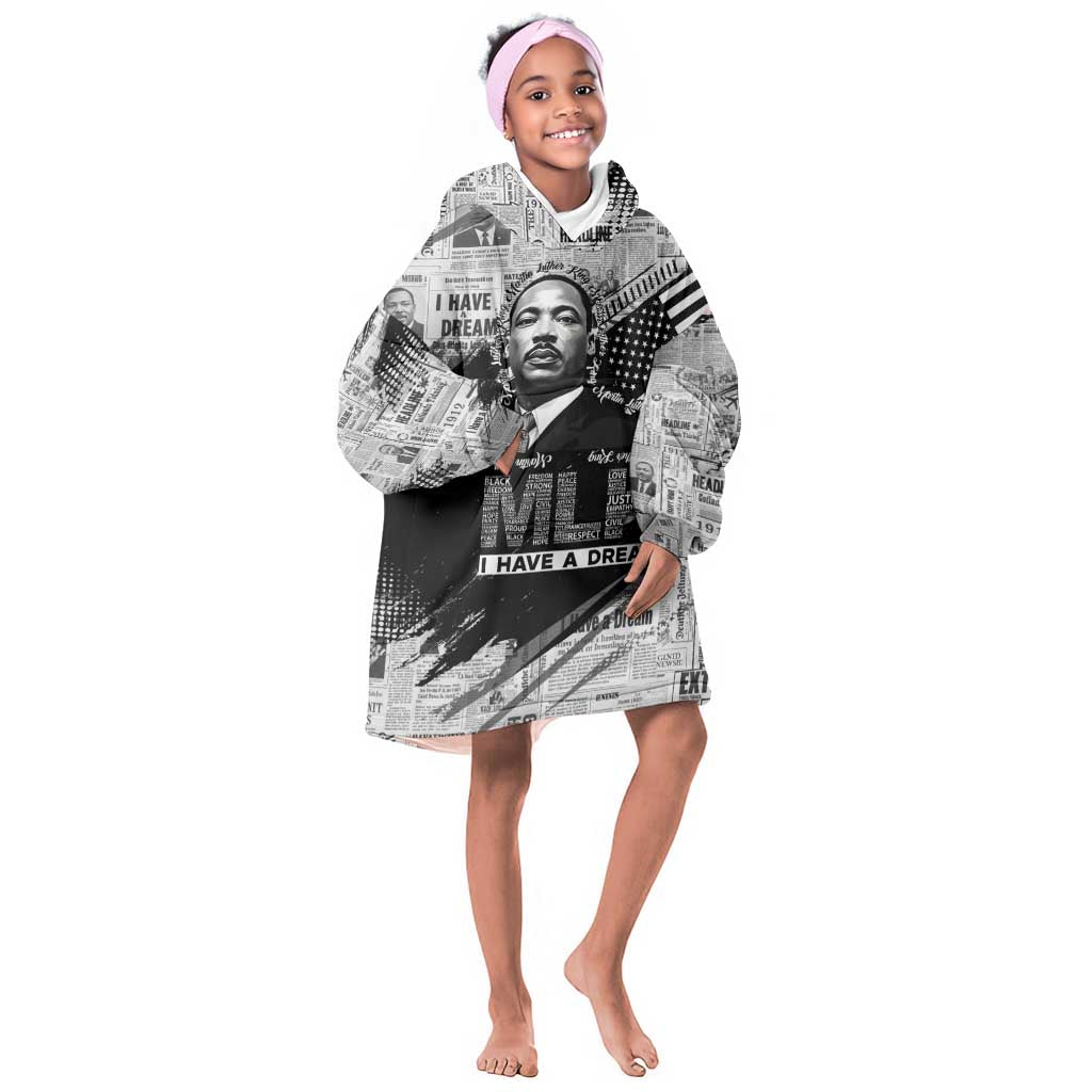 I Have A Dream MLK Kid Wearable Blanket Hoodie Newspaper Grunge Style - African Pride