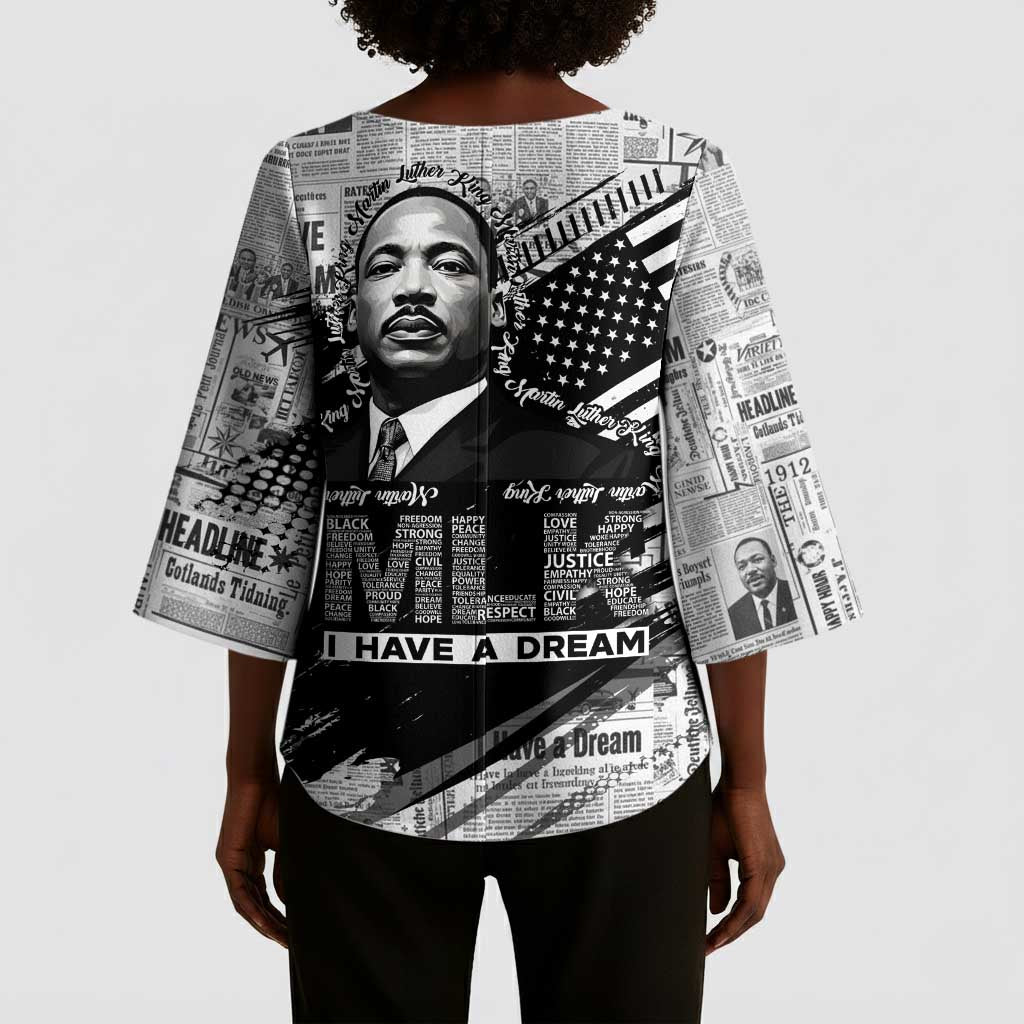 I Have A Dream MLK Kimono Sleeve Blouse Newspaper Grunge Style - African Pride