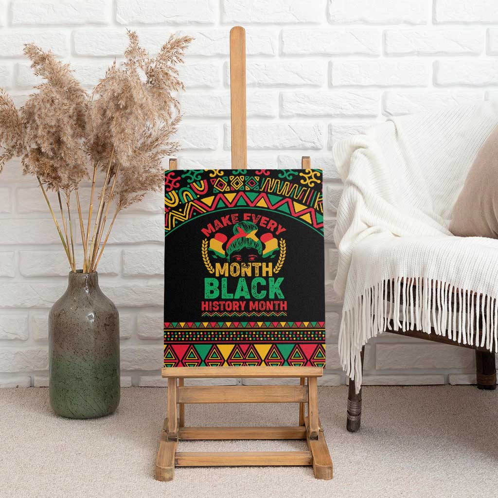Make Every Month Black History Month Canvas Wall Art African Pattern