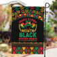 Make Every Month Black History Month Garden Flag African Pattern