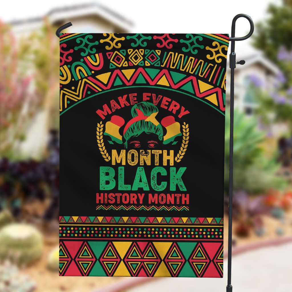 Make Every Month Black History Month Garden Flag African Pattern