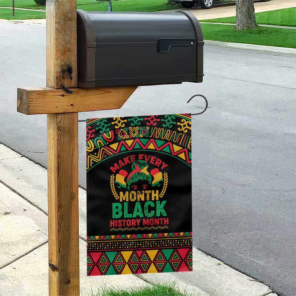 Make Every Month Black History Month Garden Flag African Pattern
