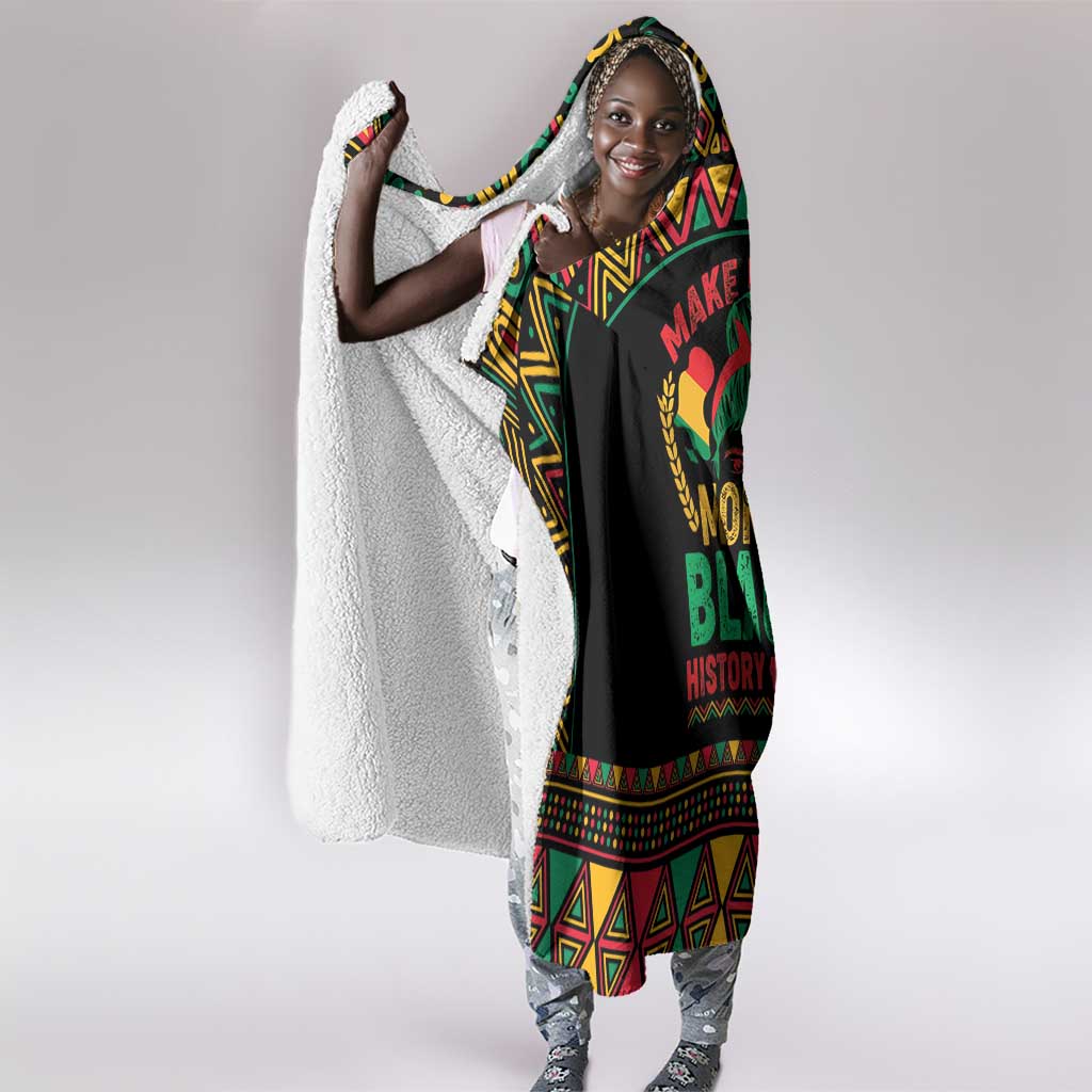 Make Every Month Black History Month Hooded Blanket African Pattern