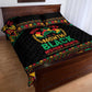 Make Every Month Black History Month Quilt Bed Set African Pattern