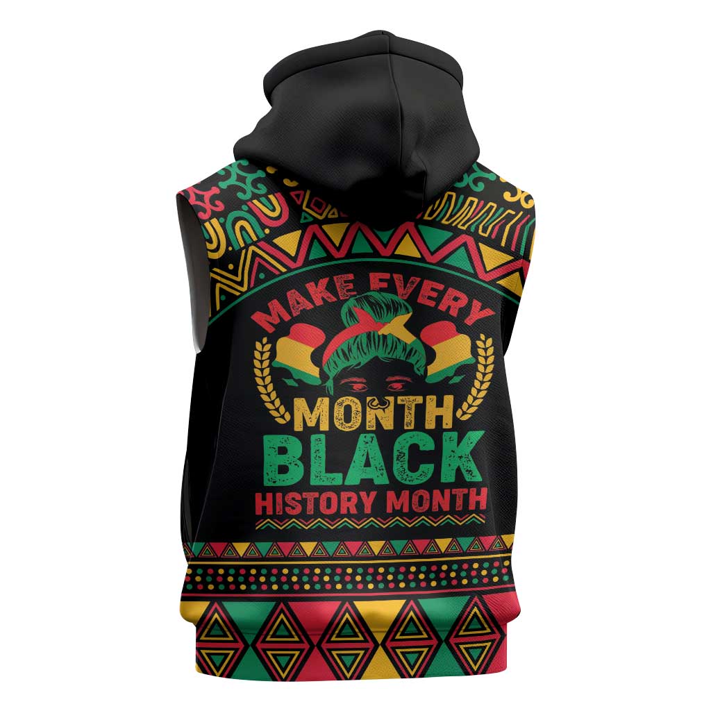 Make Every Month Black History Month Sleeveless Hoodie African Pattern - African Pride