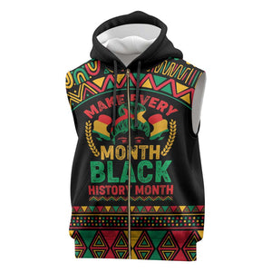 Make Every Month Black History Month Sleeveless Zip Hoodie African Pattern - African Pride