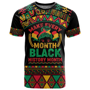 Make Every Month Black History Month T shirt African Pattern