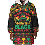 Make Every Month Black History Month Wearable Blanket Hoodie African Pattern