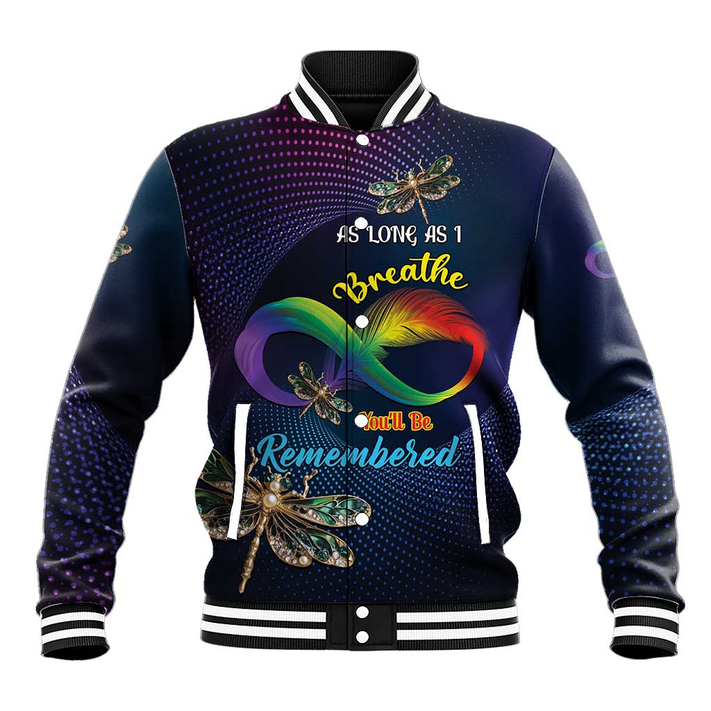 Personalized As Long As I Breathe You'll Be Remembered Baseball Jacket Luxury Dragonfly - Feather Infinity LT01