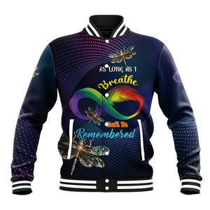 Personalized As Long As I Breathe You'll Be Remembered Baseball Jacket Luxury Dragonfly - Feather Infinity LT01