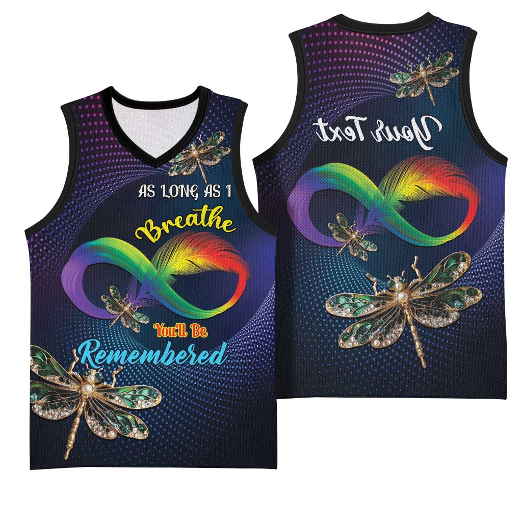 Personalized As Long As I Breathe You'll Be Remembered Basketball Jersey Luxury Dragonfly - Feather Infinity - African Pride