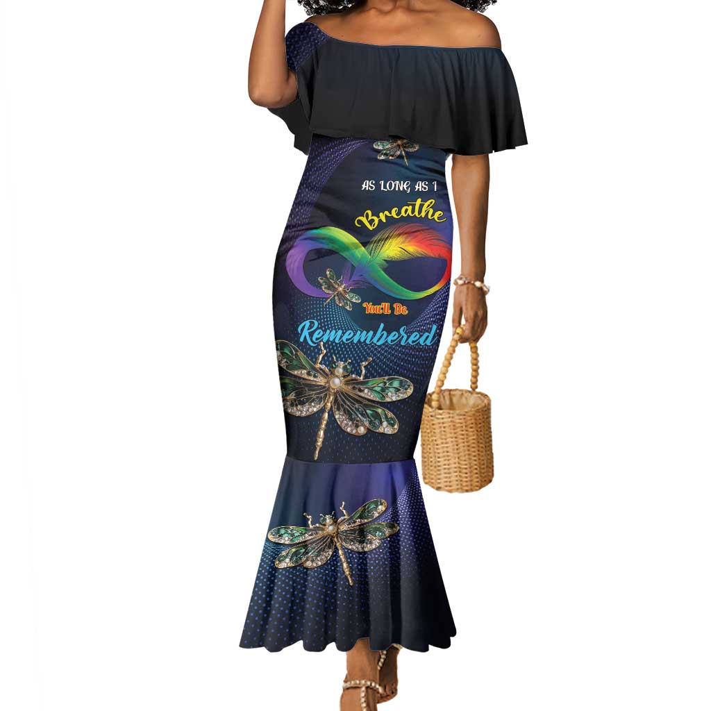 Personalized As Long As I Breathe You'll Be Remembered Mermaid Dress Luxury Dragonfly - Feather Infinity