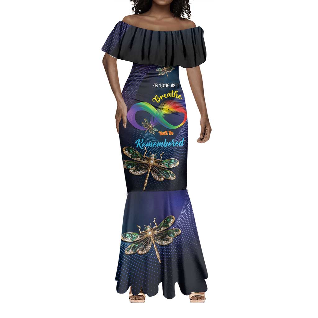 Personalized As Long As I Breathe You'll Be Remembered Mermaid Dress Luxury Dragonfly - Feather Infinity