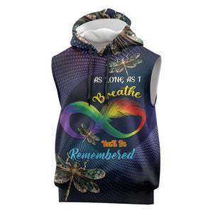 Personalized As Long As I Breathe You'll Be Remembered Sleeveless Hoodie Luxury Dragonfly - Feather Infinity - African Pride