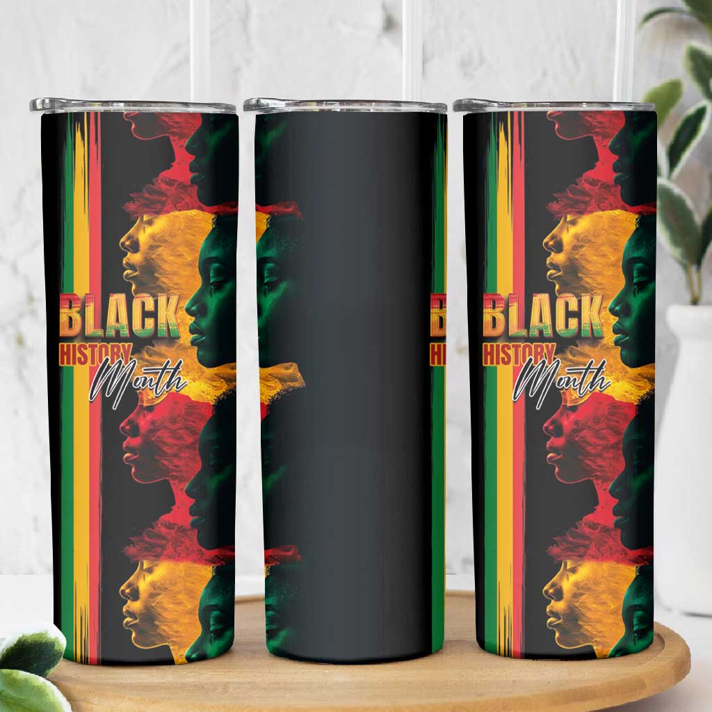 Afro - Black History Month Skinny Tumbler Black Soul - I'm Black Every Month