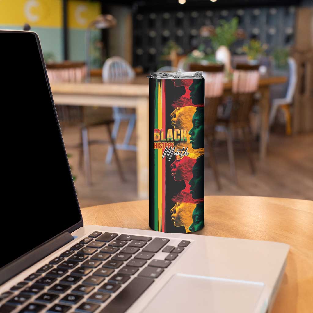 Afro - Black History Month Skinny Tumbler Black Soul - I'm Black Every Month