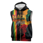 Afro - Black History Month Sleeveless Zip Hoodie Black Soul - I'm Black Every Month - African Pride
