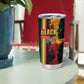 Afro - Black History Month Tumbler Cup Black Soul - I'm Black Every Month