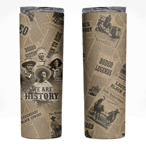 Black Cowboy Skinny Tumbler Western Rodeo Melanin Black History
