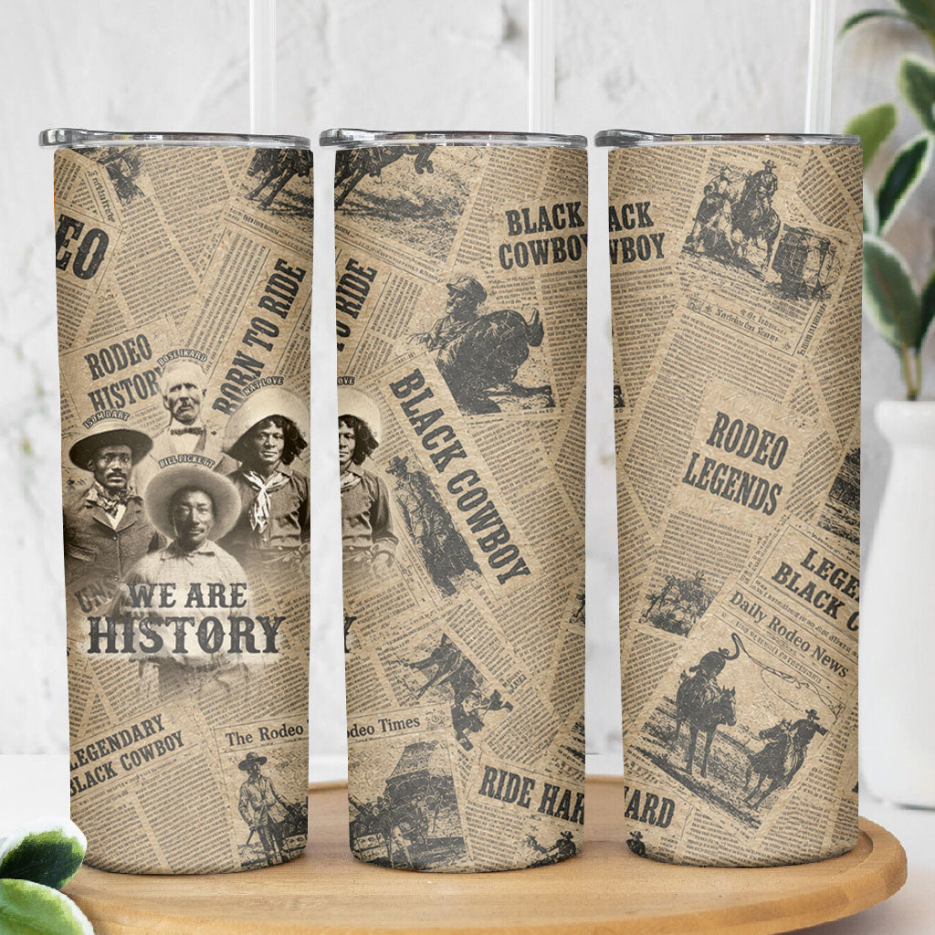 Black Cowboy Skinny Tumbler Western Rodeo Melanin Black History