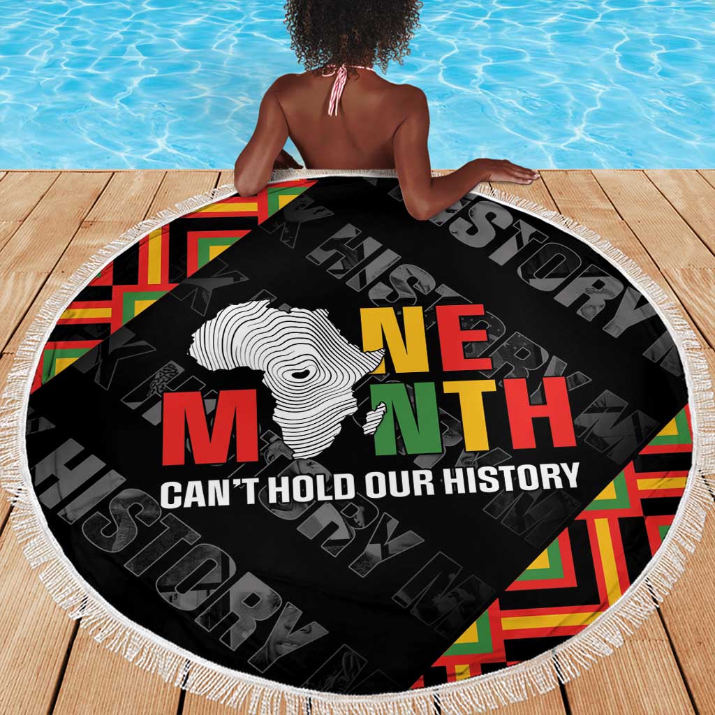 Black History Month Beach Blanket One Month Can't Hold Our History
