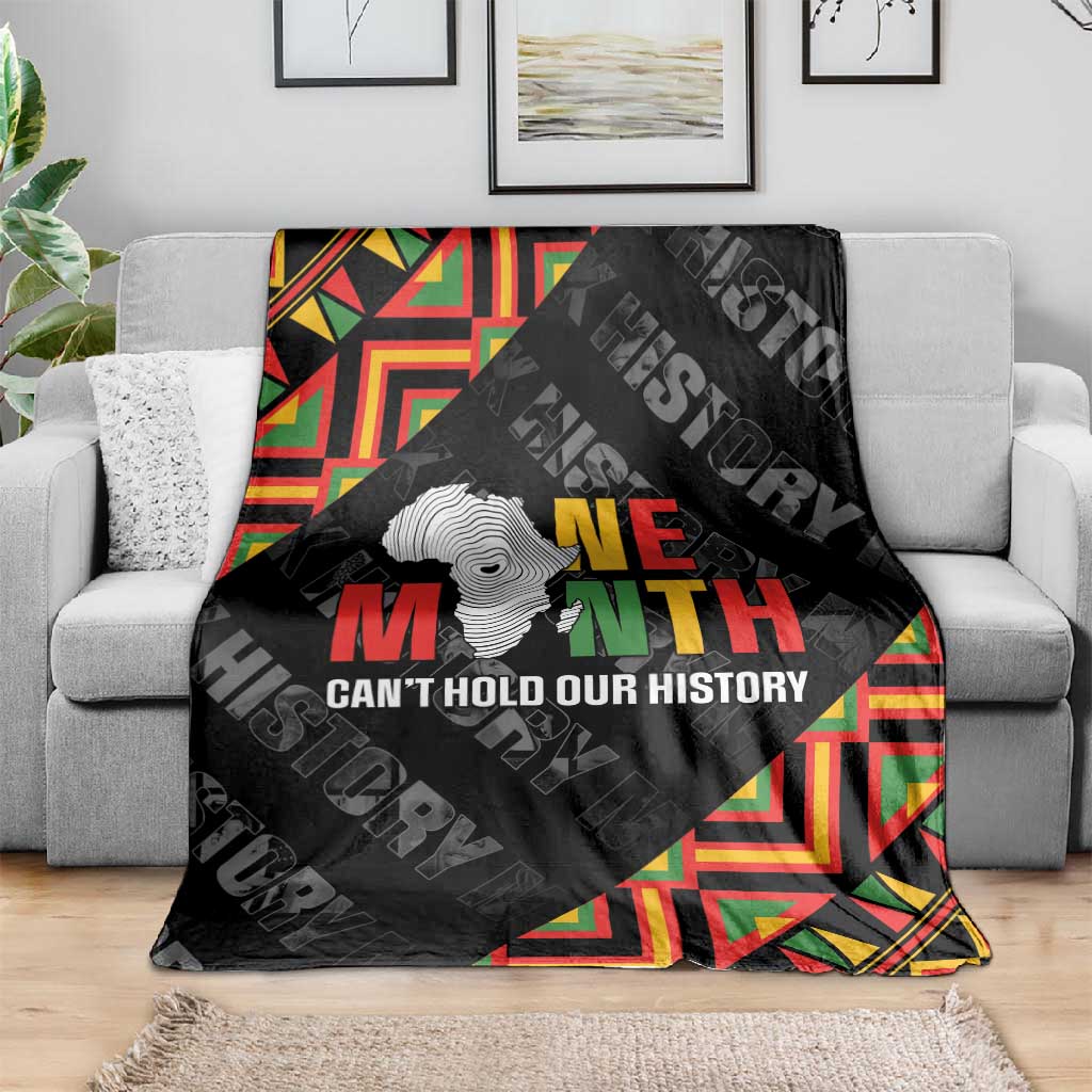 Black History Month Blanket One Month Can't Hold Our History