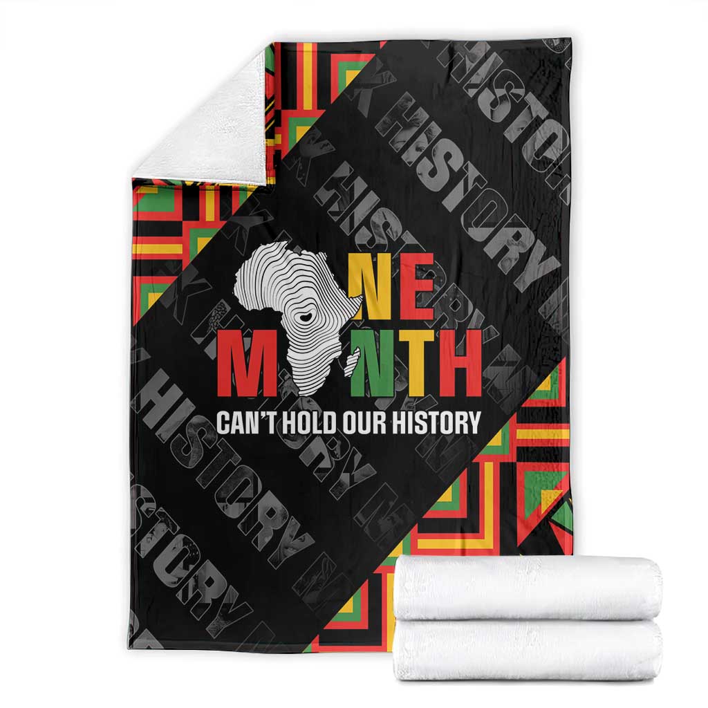 Black History Month Blanket One Month Can't Hold Our History