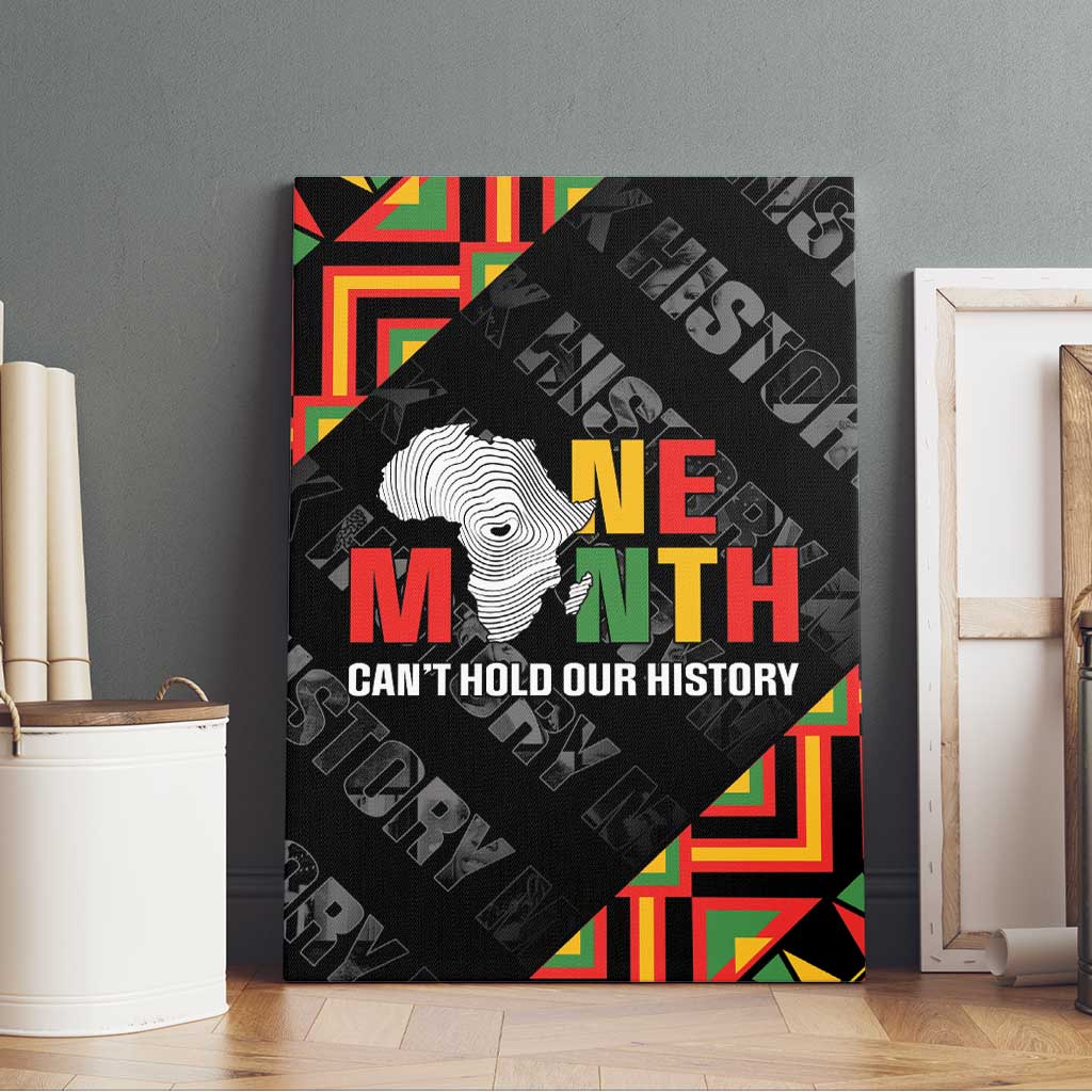 Black History Month Canvas Wall Art One Month Can't Hold Our History