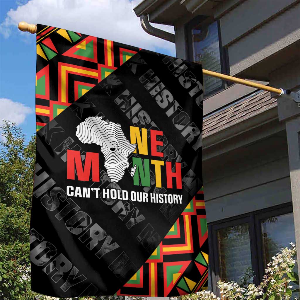 Black History Month Garden Flag One Month Can't Hold Our History