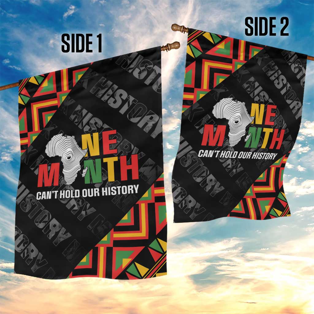 Black History Month Garden Flag One Month Can't Hold Our History
