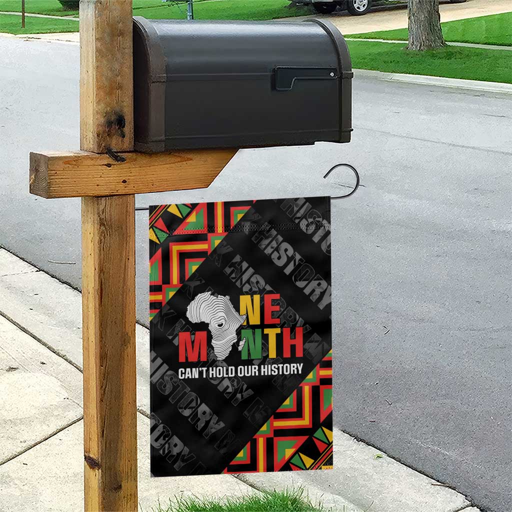 Black History Month Garden Flag One Month Can't Hold Our History