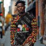 Black History Month Long Sleeve Shirt One Month Can't Hold Our History