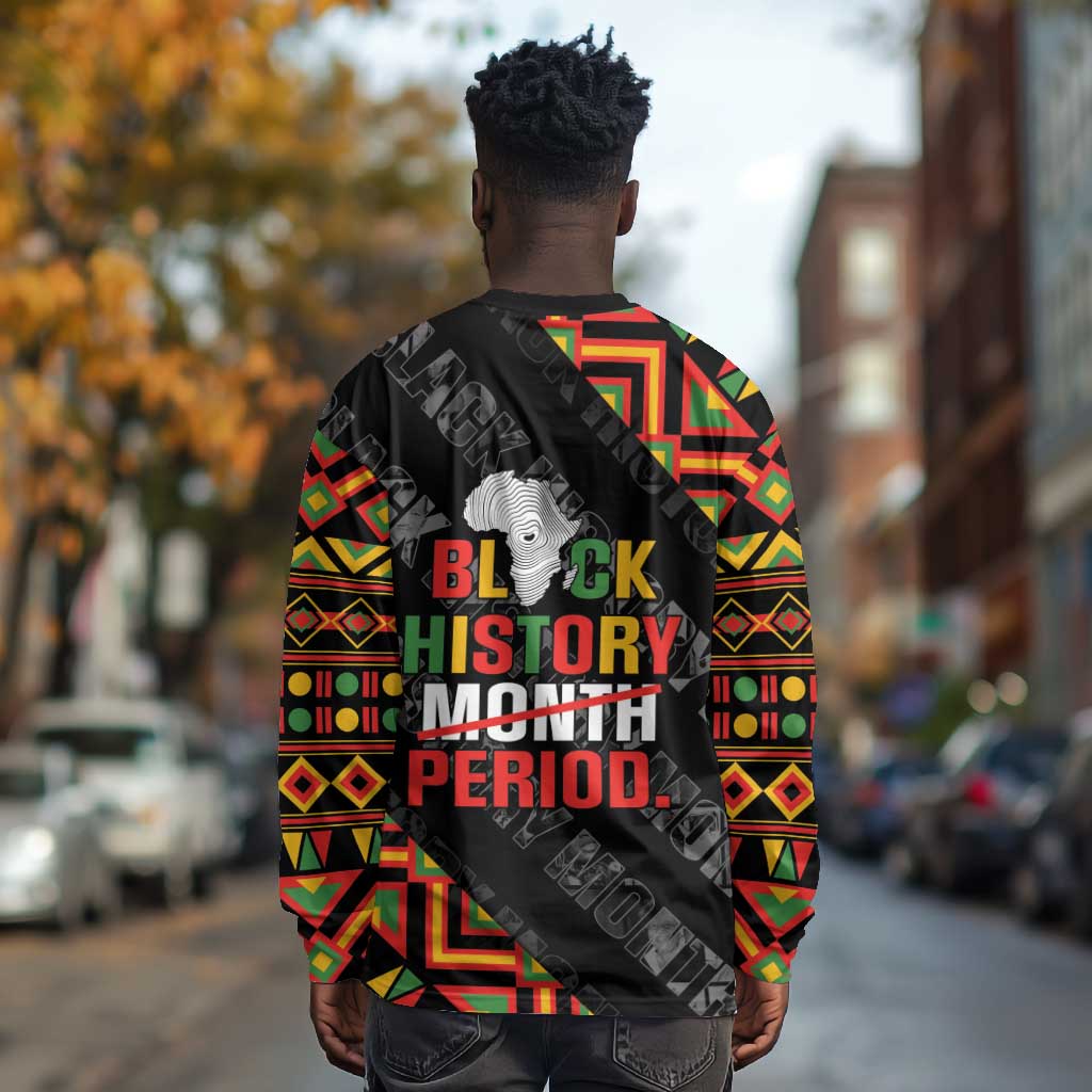 Black History Month Long Sleeve Shirt One Month Can't Hold Our History