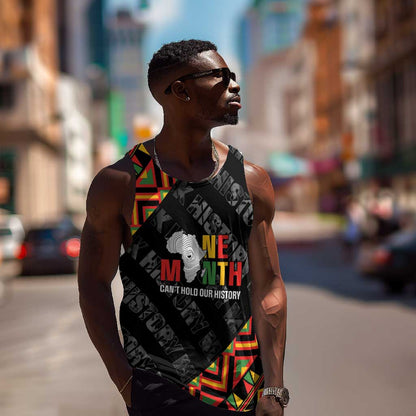 Black History Month Men Tank Top One Month Can't Hold Our History