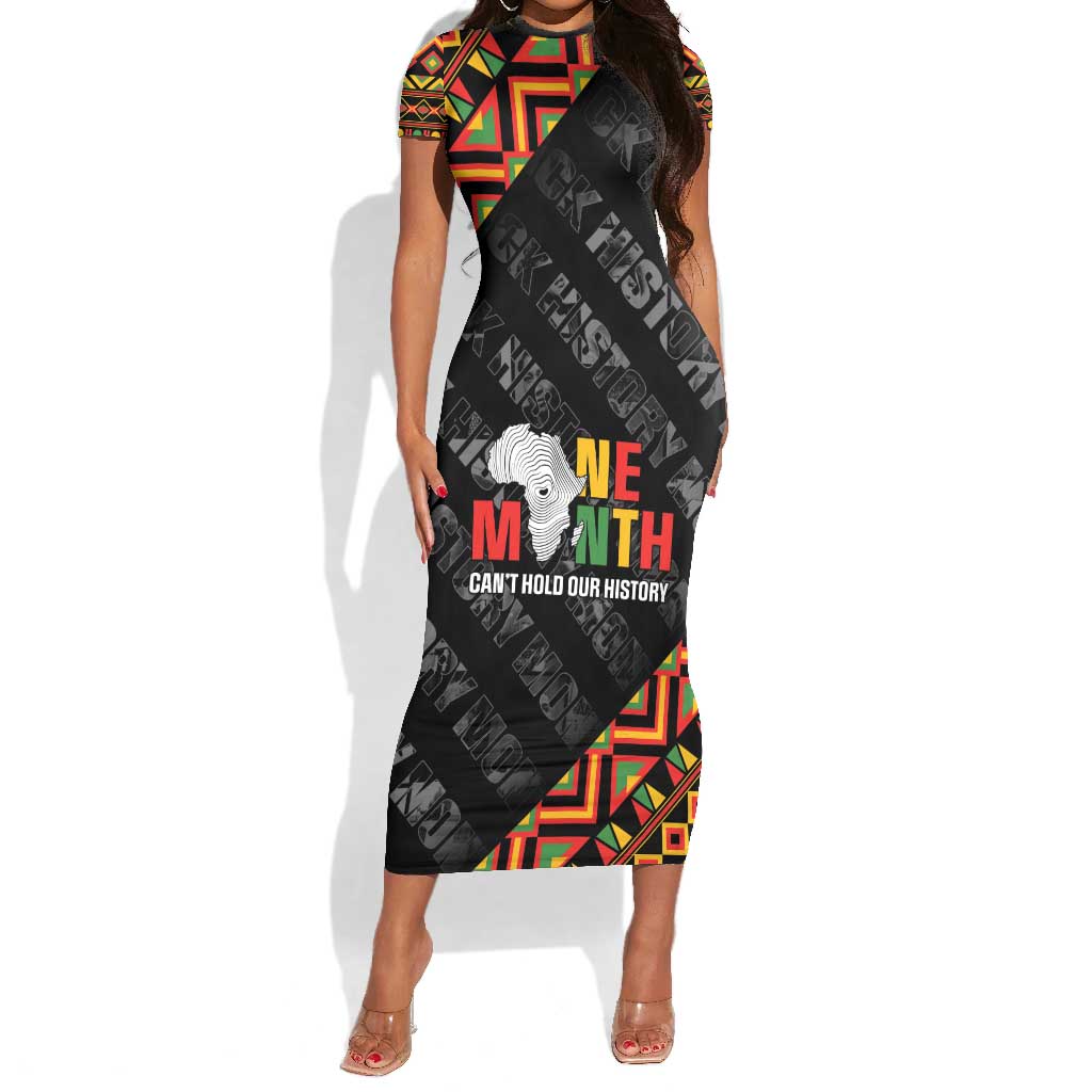 Black History Month Short Sleeve Bodycon Dress One Month Can't Hold Our History LT05